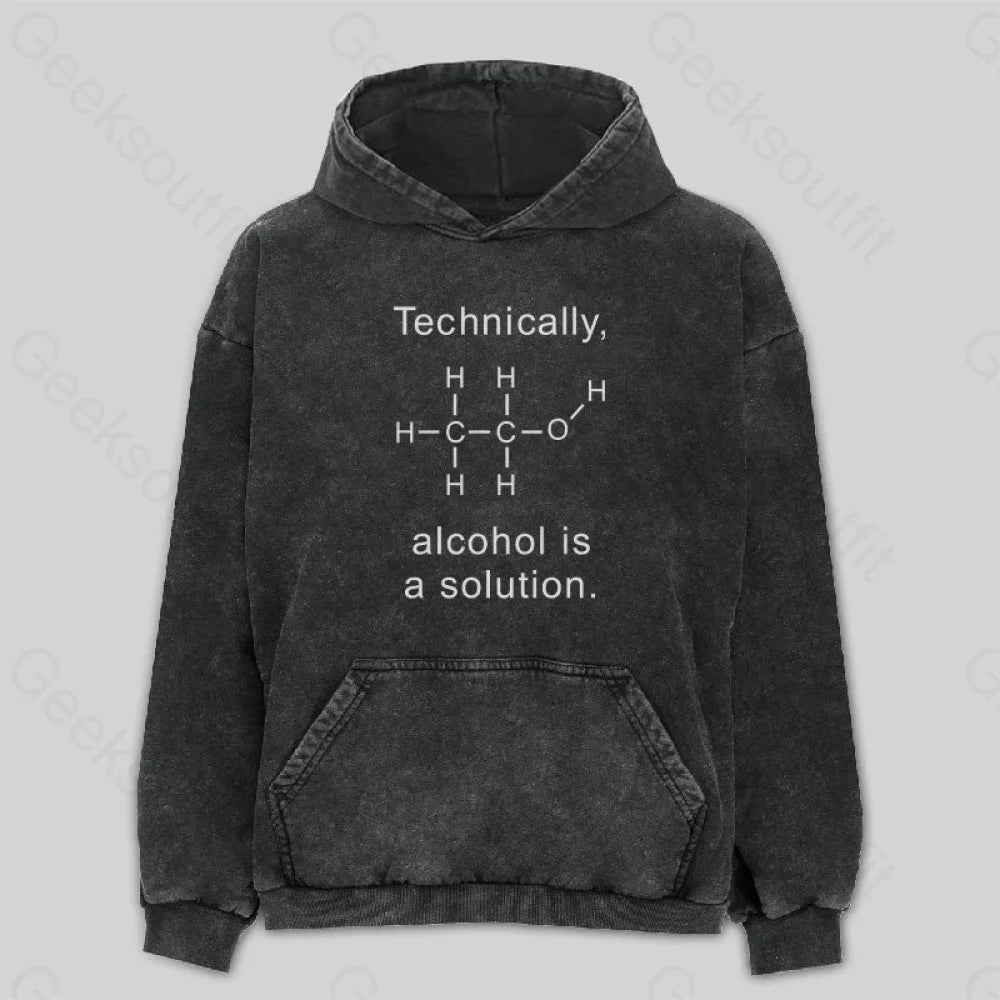 Cozy Chic Trends Alcohol Is A Solution Washed Hoodie