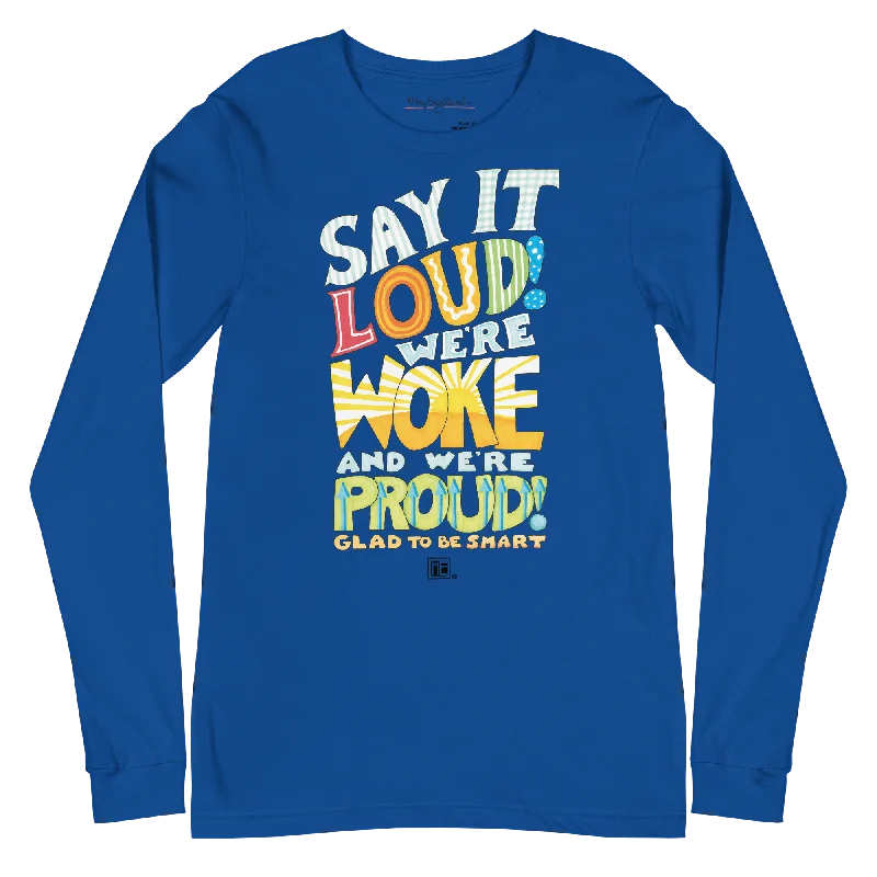 Easygoing Fashion Woke and Proud Long Sleeve Shirt