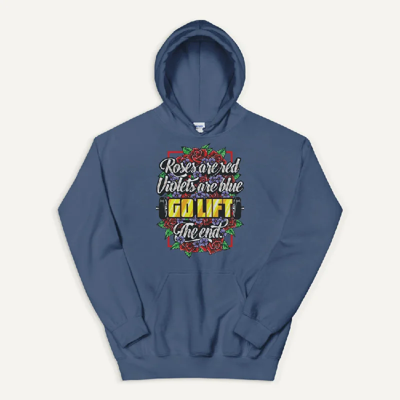 Relaxed Fashion Roses Are Red Go Lift Pullover Hoodie