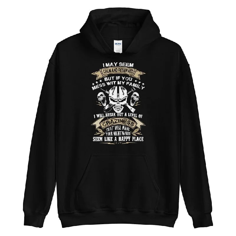 Breezy Comfort I May Seem Calm And Reserved - Skull Hoodie - up to 5XL