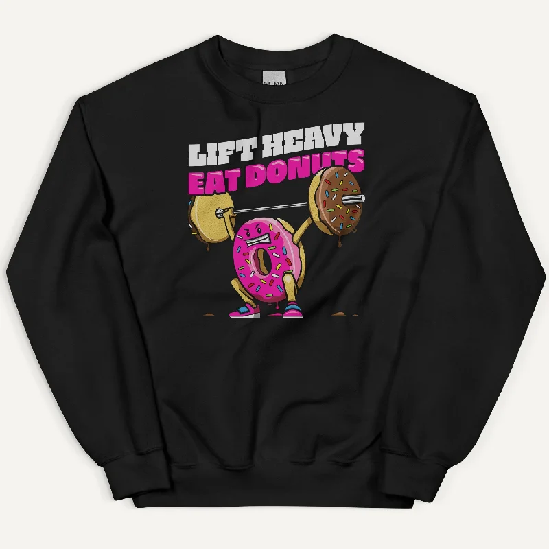 Comfortable Sweaters Lift Heavy Eat Donuts Sweatshirt