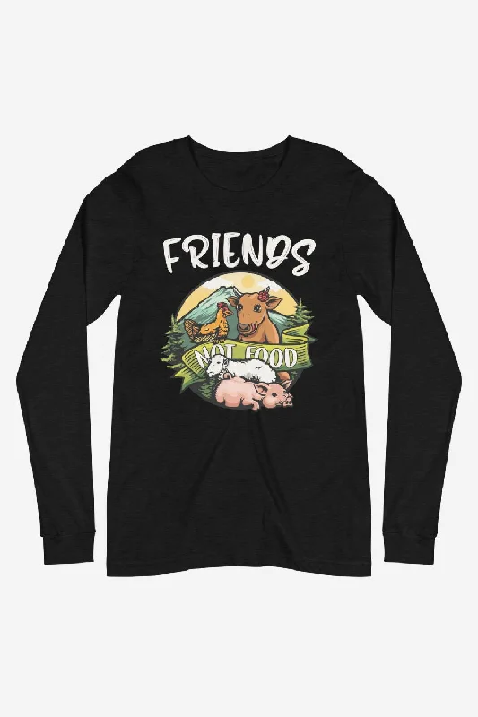 Light Dressing Friends Not Food - Unisex Long Sleeve Tee