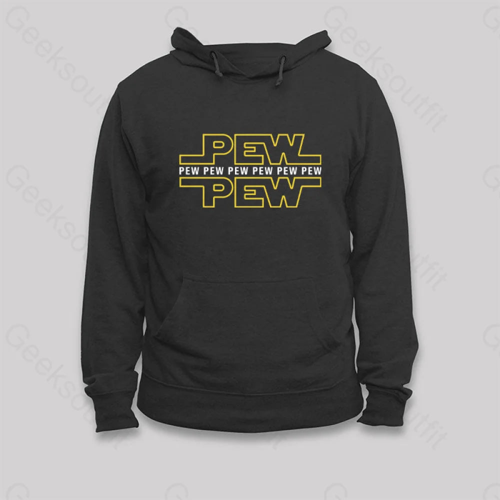 Soft Comfort Wear Pew Pew Pew Hoodie