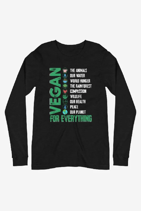 Soft Comfort Wear Vegan For Everything - Unisex Long Sleeve Tee