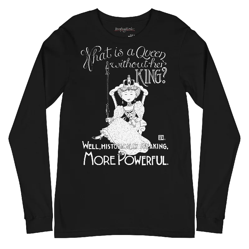 Soft Looks Powerful Queen Unisex Long Sleeve Shirt